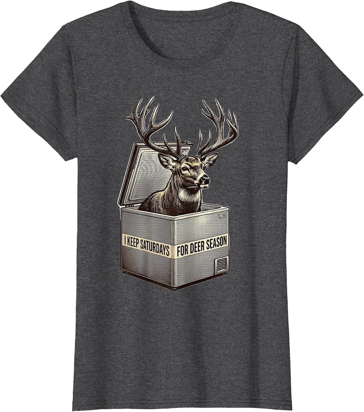 Women's I Keep Saturdays For Deer Season Funny Hunting Dad Gift T-Shirt - Dark Heather Grey