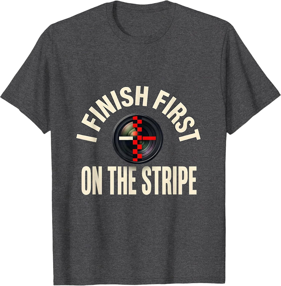 Men's I Finish First On The Stripe Racing Fan Competitive Humor T-Shirt - Dark Heather Grey
