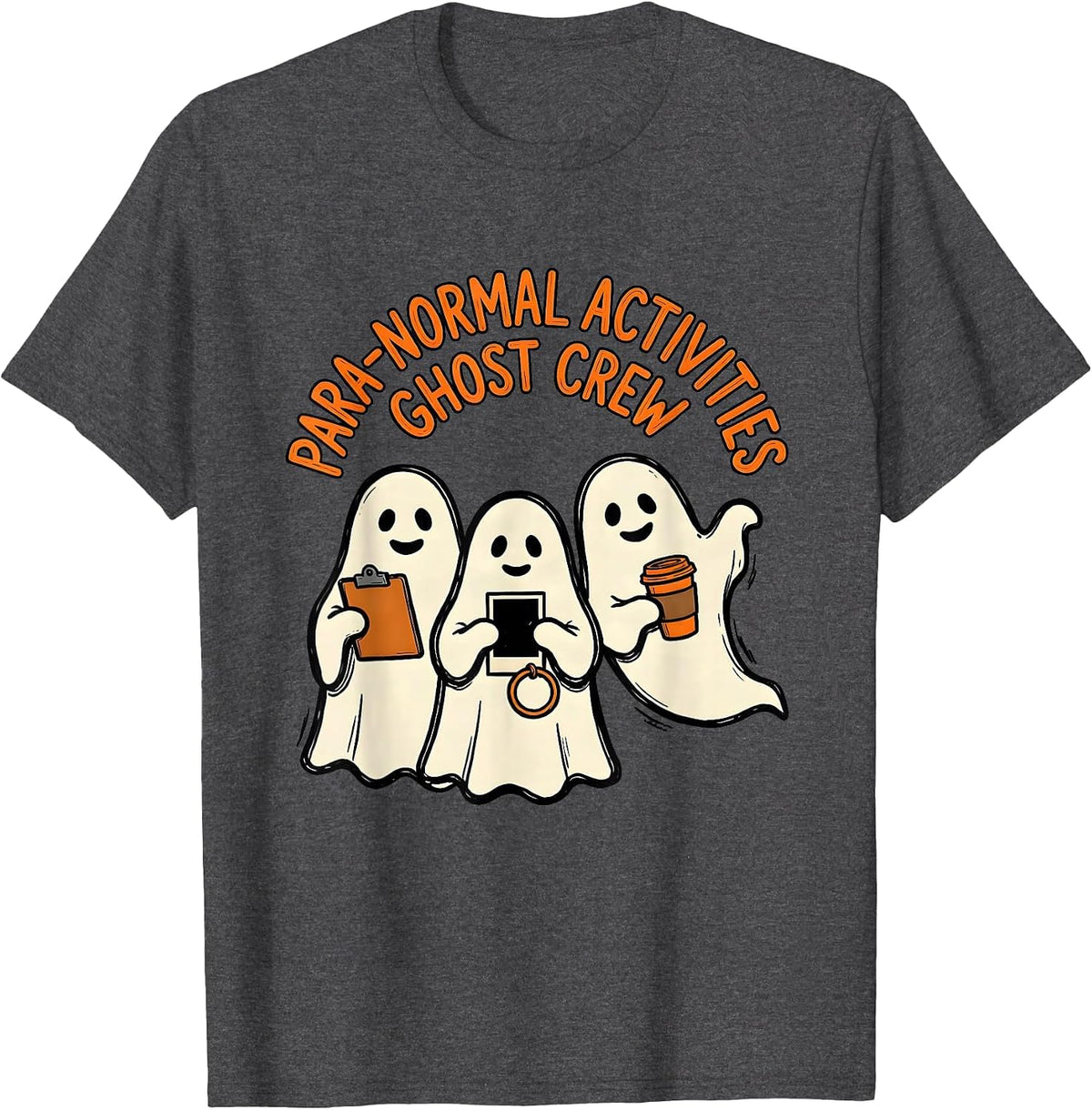 Para-Normal Activities Ghost Crew SPED Teacher Halloween T-Shirt - Dark Heather Grey