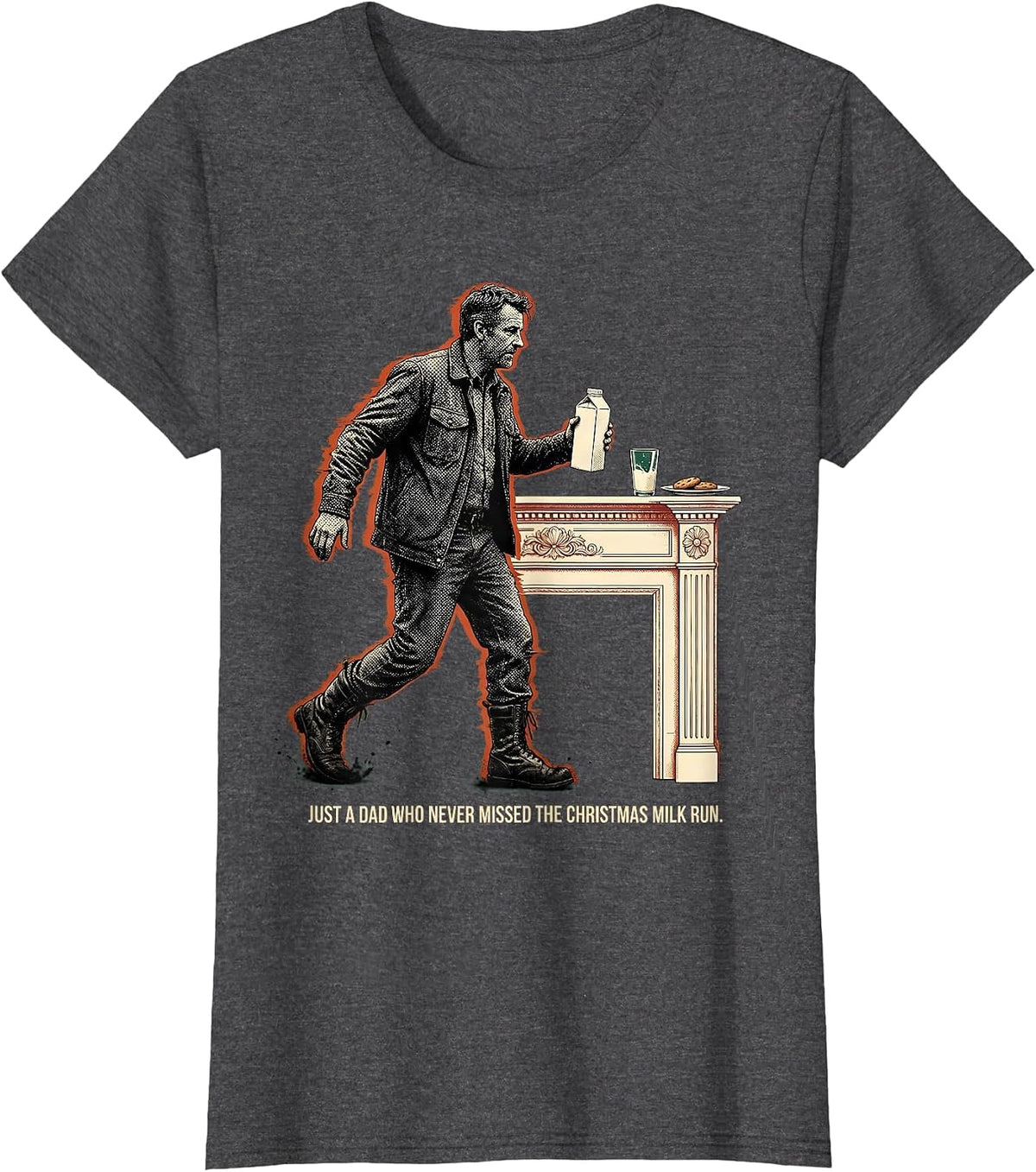 Women's Just A Dad Who Never Missed The Christmas Milk Run Funny T-Shirt - Dark Heather Grey