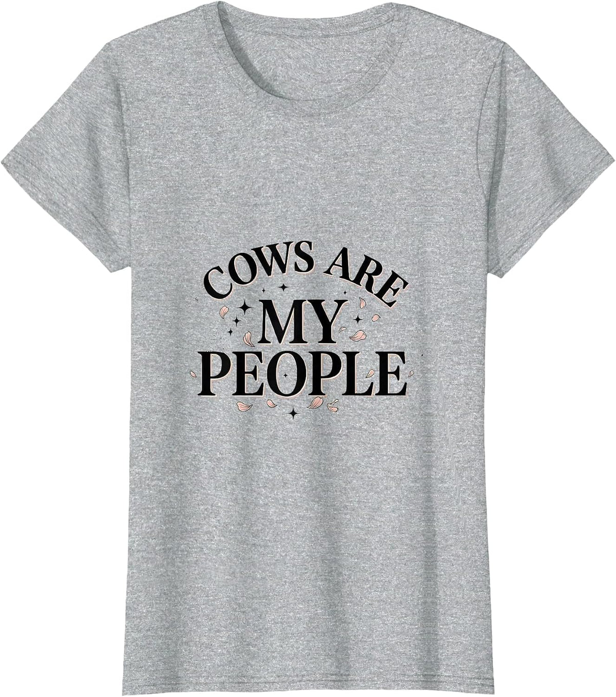 Women's Cows Are My People Funny Cow Lover Design T-Shirt - Heather Grey