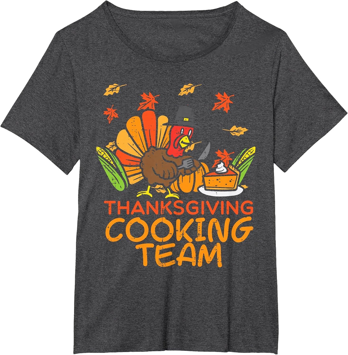 Thanksgiving Cooking Team Funny Fall Dinner Mom Grandma Aunt T-Shirt - Dark Heather Grey