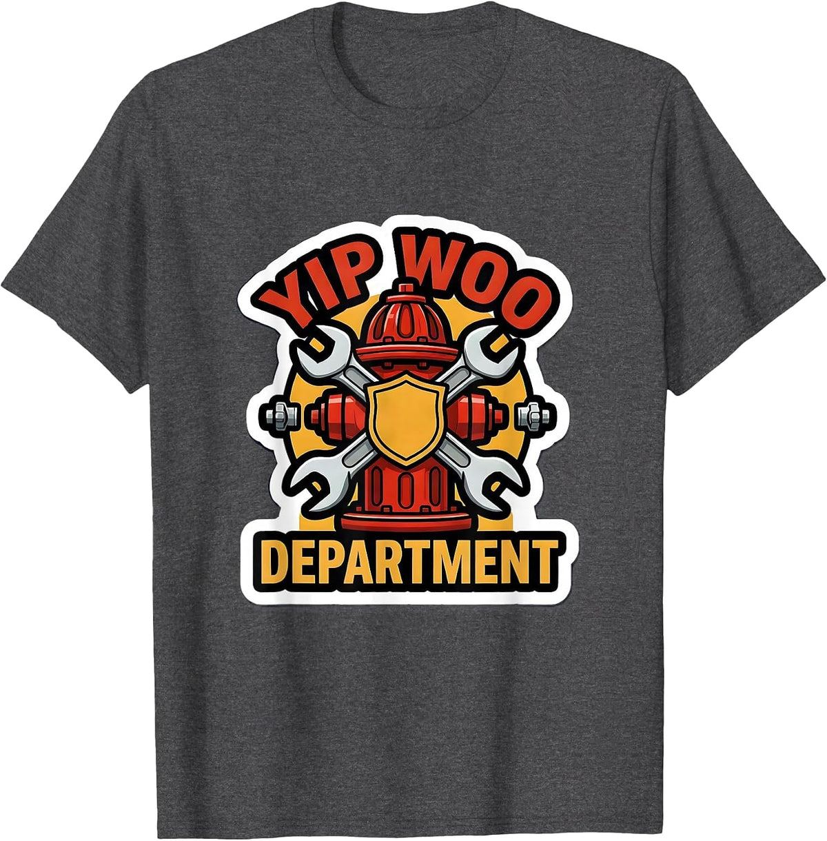 Yip Woo Department Funny Firefighter Humor Fireman Pride T-Shirt - Dark Heather Grey