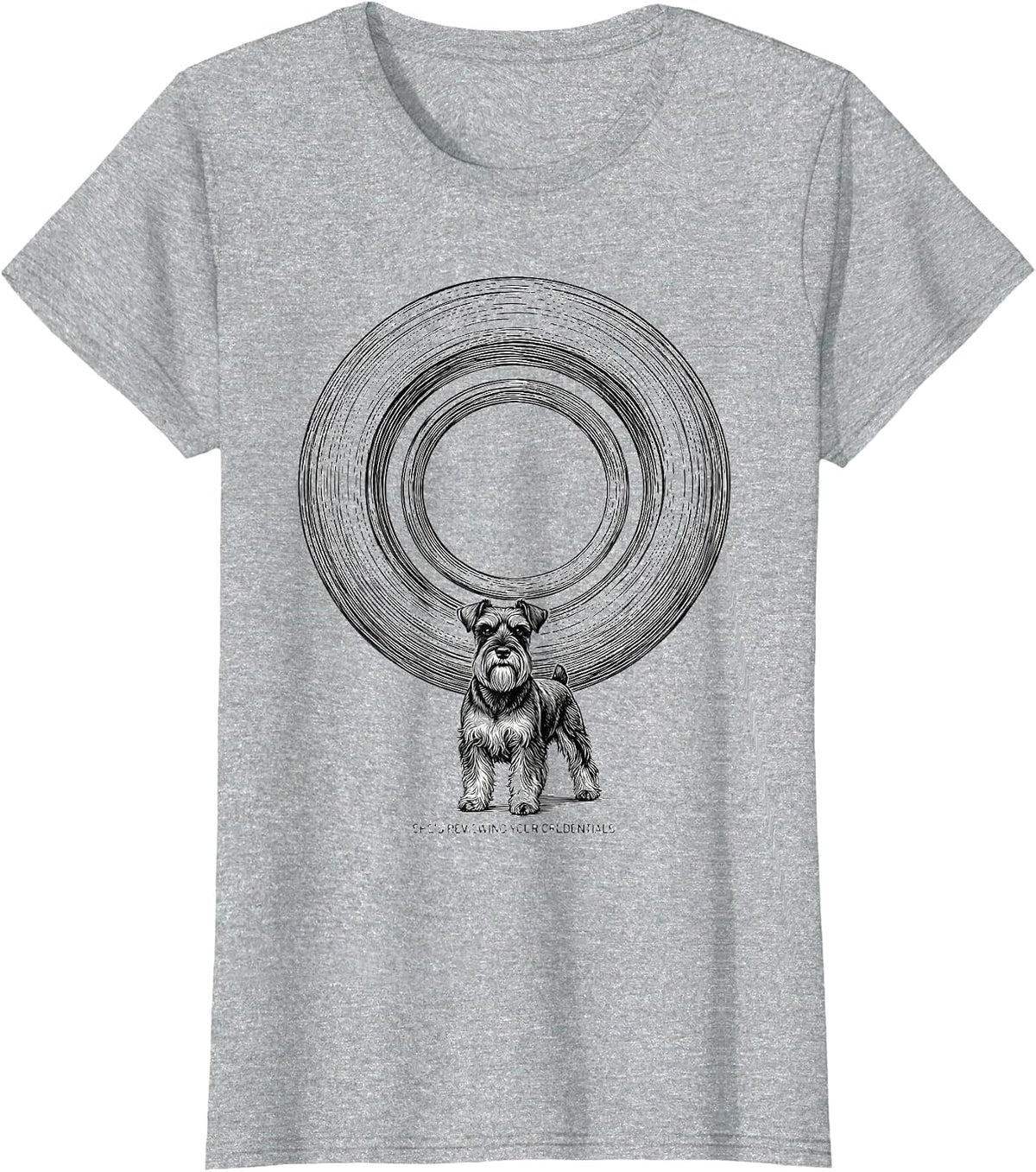 She's Reviewing Your Credentials Funny Miniature Schnauzer T-Shirt - Heather Grey