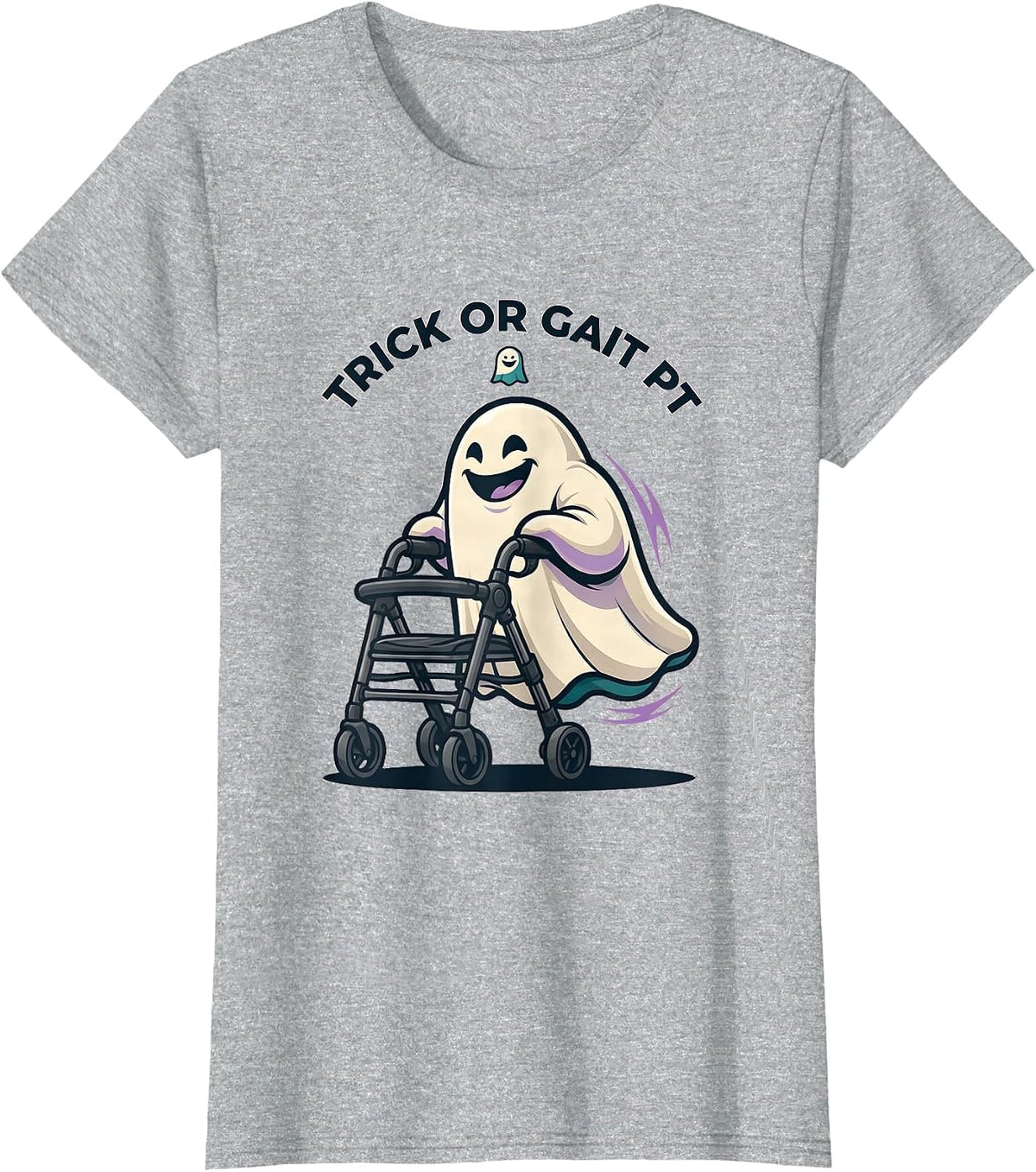 Women's Trick Or Gait PT Funny Physical Therapy Halloween Ghost T-Shirt - Heather Grey