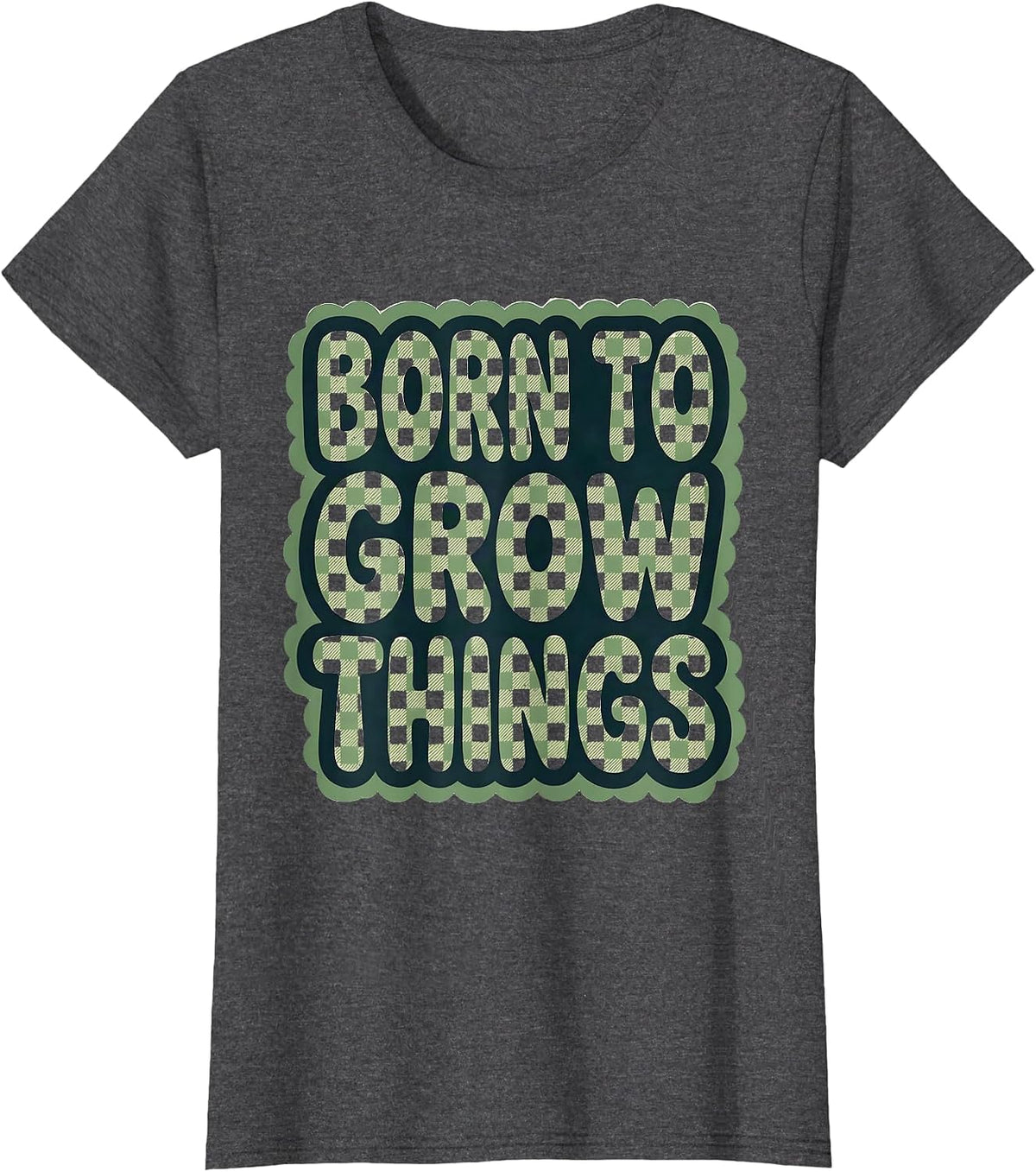 Women's Born to Grow Things Garden Lover Design T-Shirt - Dark Heather Grey
