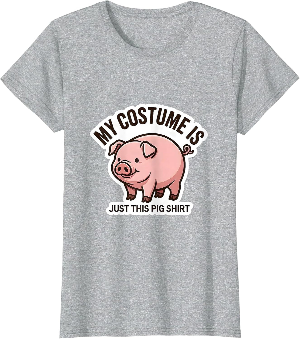 Women's My Costume Is Just This Pig Shirt Funny Pig Lover Halloween T-Shirt - Heather Grey