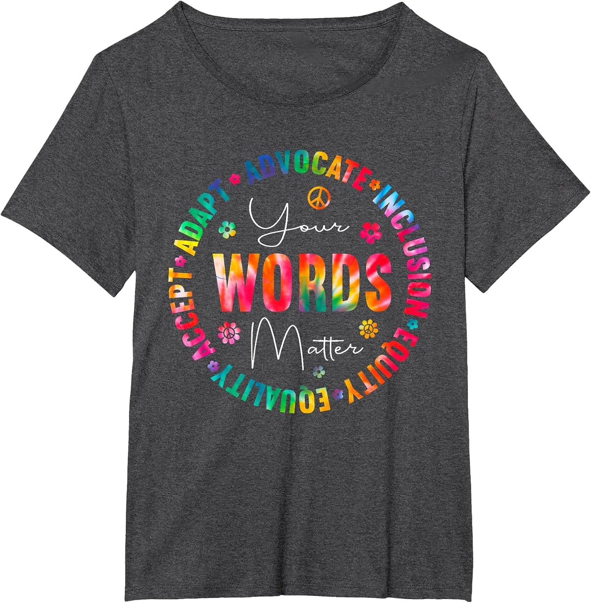 Your Words Matter Special Education Teacher Tie Dye T-Shirt Tee for Special Ed Teachers - Dark Heather Grey