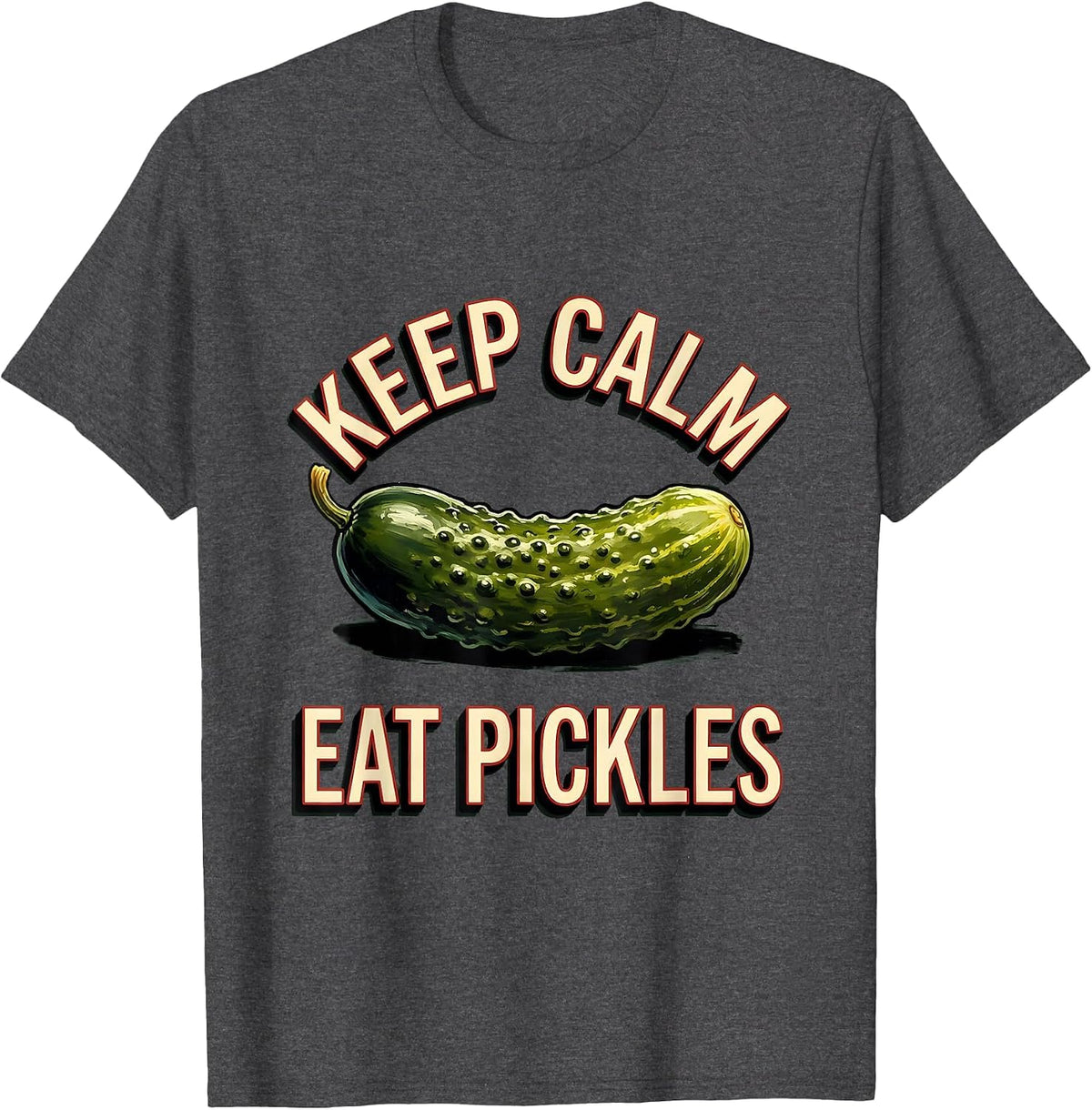 Keep Calm Eat Pickles Funny Food Lover Design T-Shirt - Dark Heather Grey