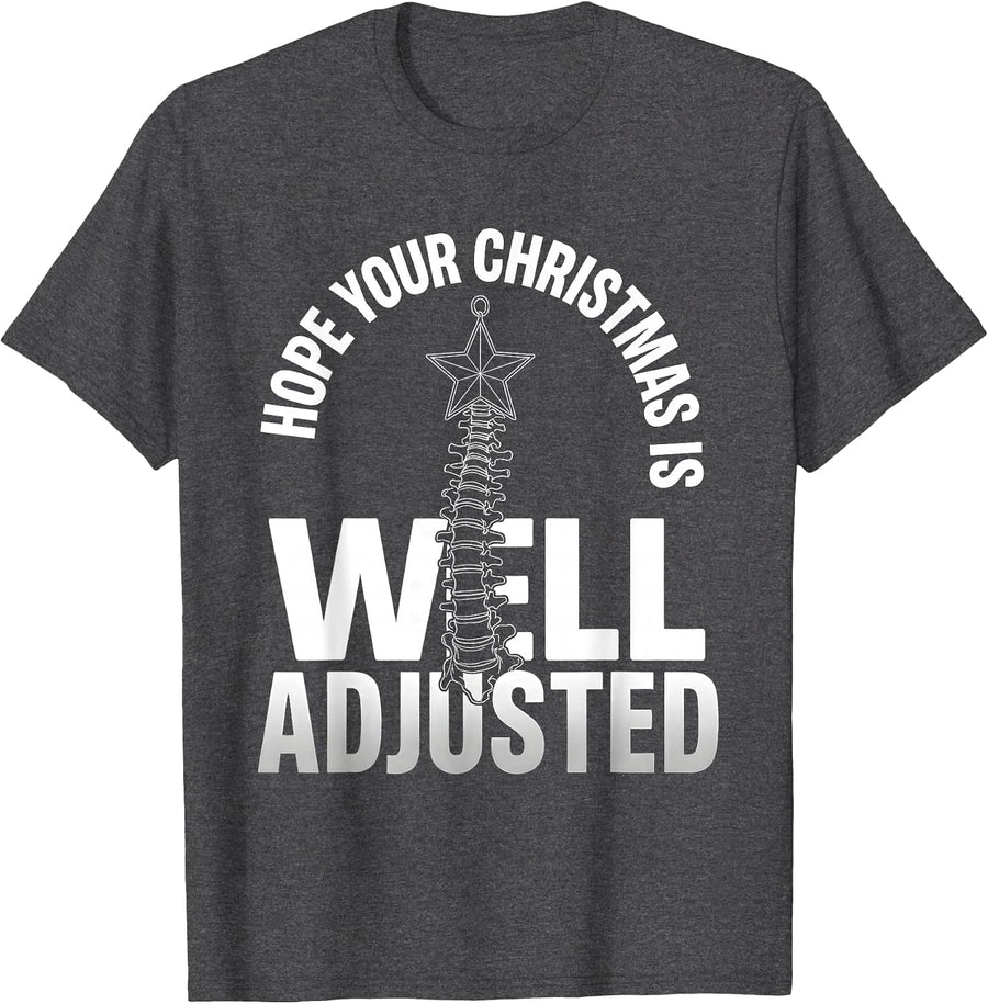 Men's Hope Your Christmas Is Well Adjusted Funny Chiropractor T-Shirt - Dark Heather Grey