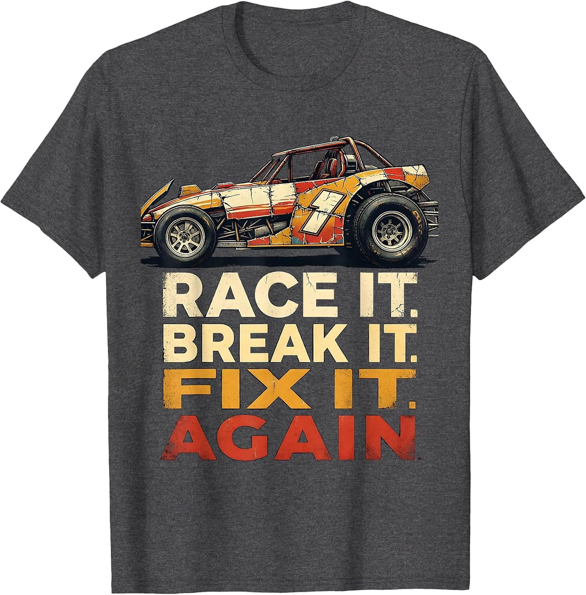 Race It Break It Fix It Again Distressed Vintage Racing T-Shirt - Dark Heather Grey