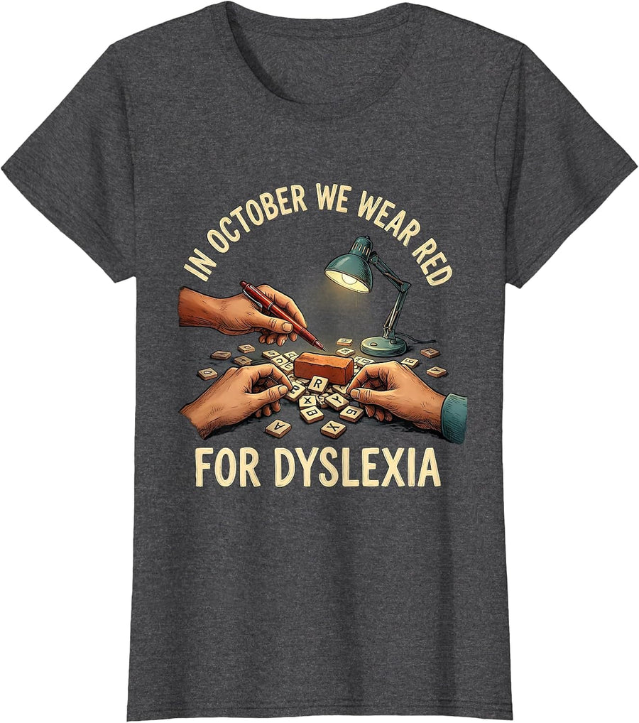 Women's In October We Wear Red For Dyslexia Teacher Awareness Month T-Shirt - Dark Heather Grey