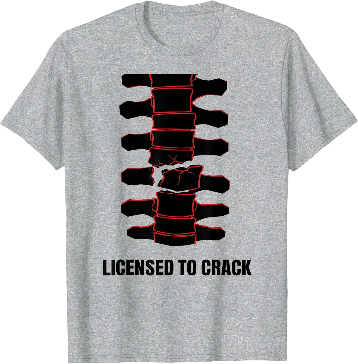 Men's Licensed To Crack Funny Chiropractor Spine Humor T-Shirt - Heather Grey