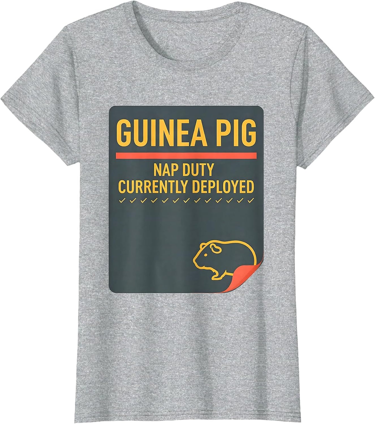 Women's Guinea Pig Nap Duty: Currently Deployed Animal Lover T-Shirt - Heather Grey