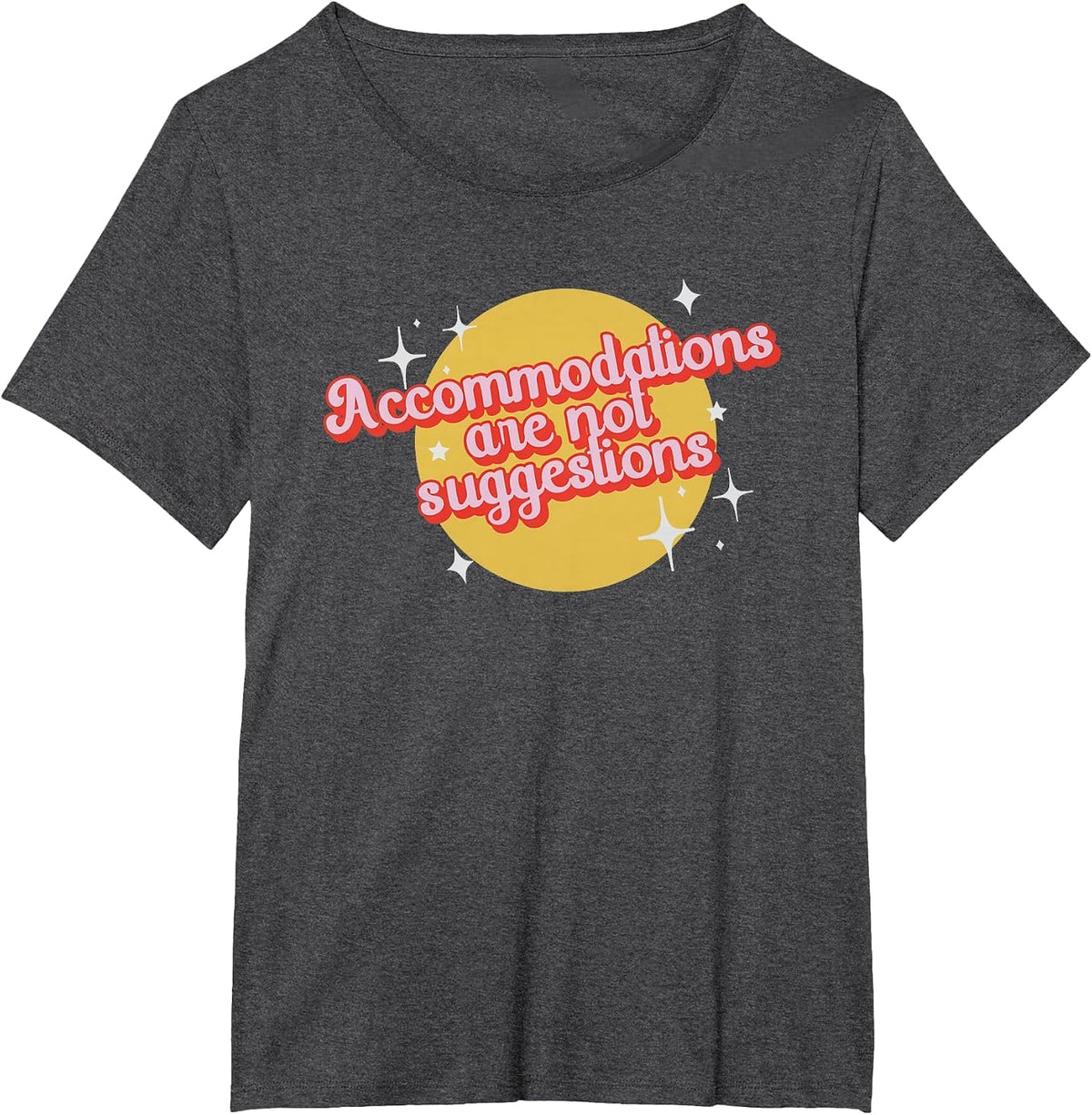 Retro Accommodations are not Suggestions Inclusion Advocacy T-Shirt - Dark Heather Grey