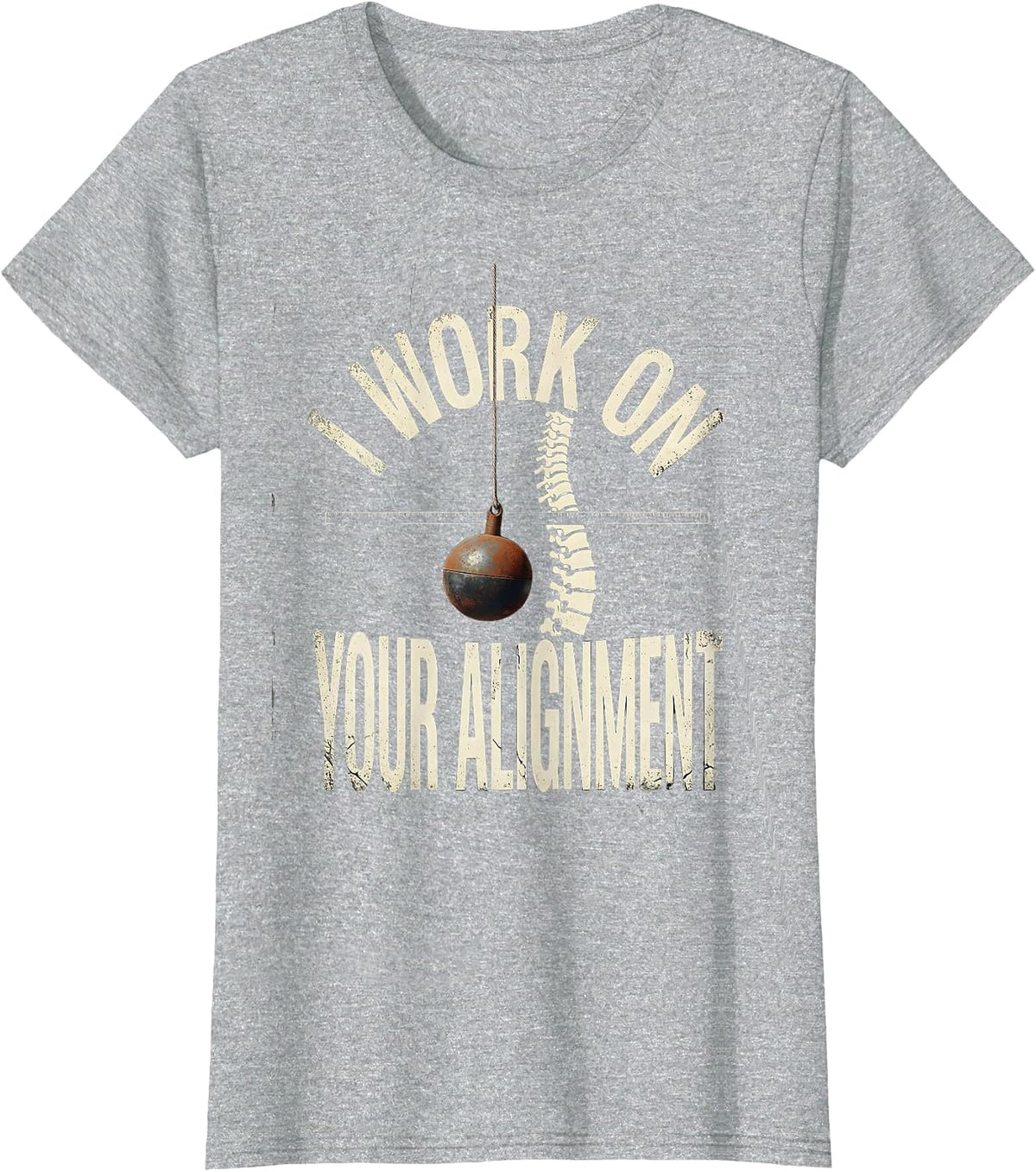 Women's I Work On Your Alignment Distressed Funny Physical Therapist T-Shirt - Heather Grey