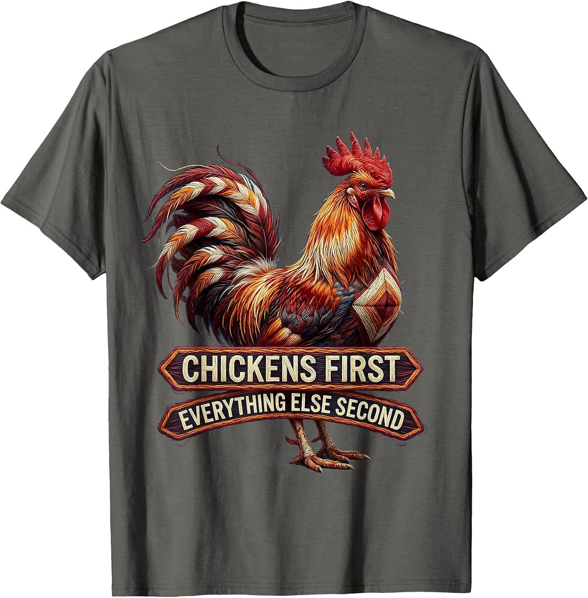 Chickens First Everything Else Second Funny Hen Design T-Shirt - Asphalt Grey