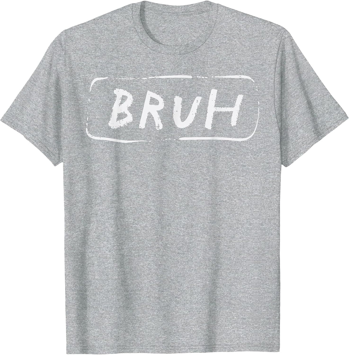 Bruh Funny Saying Slang Brother Meme Brah Men Women Kids T-Shirt - Heather Grey
