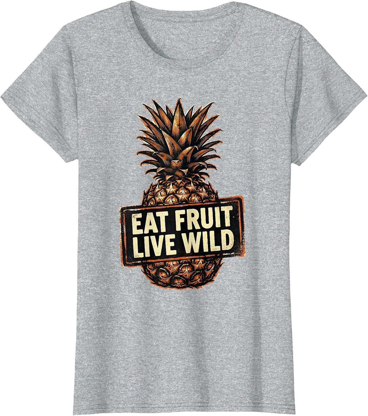 Women's Eat Fruit Live Wild Pineapple Graphic Design T-Shirt - Heather Grey