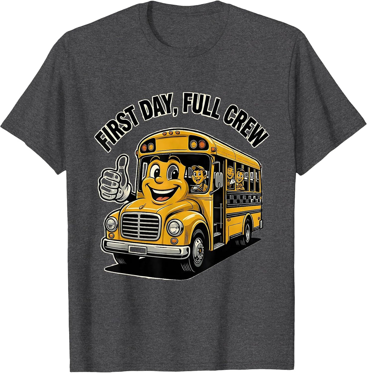 First Day Full Crew Retro School Bus Driver Back To School T-Shirt - Dark Heather Grey