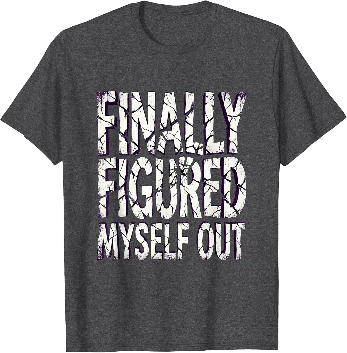 Men's Finally Figured Myself Out Autism Awareness Design T-Shirt - Dark Heather Grey