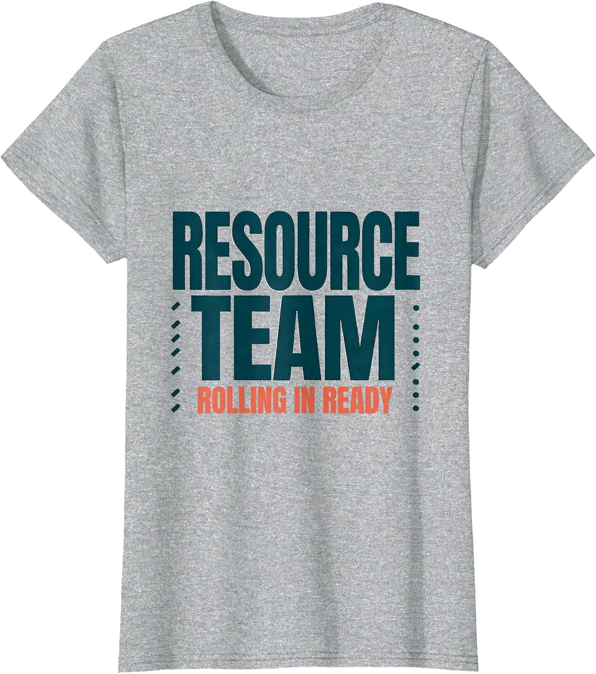 Women's Resource Team Rolling In Ready School Support Staff T-Shirt - Heather Grey