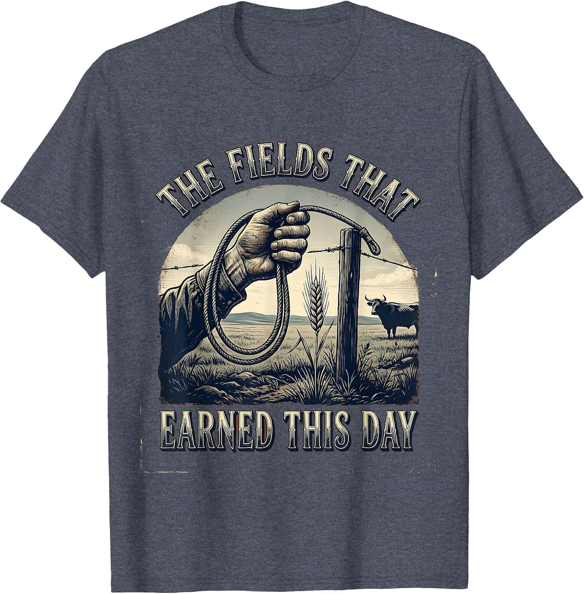 The Fields That Earned This Day Vintage Farm Labor Design T-Shirt - Heather Blue
