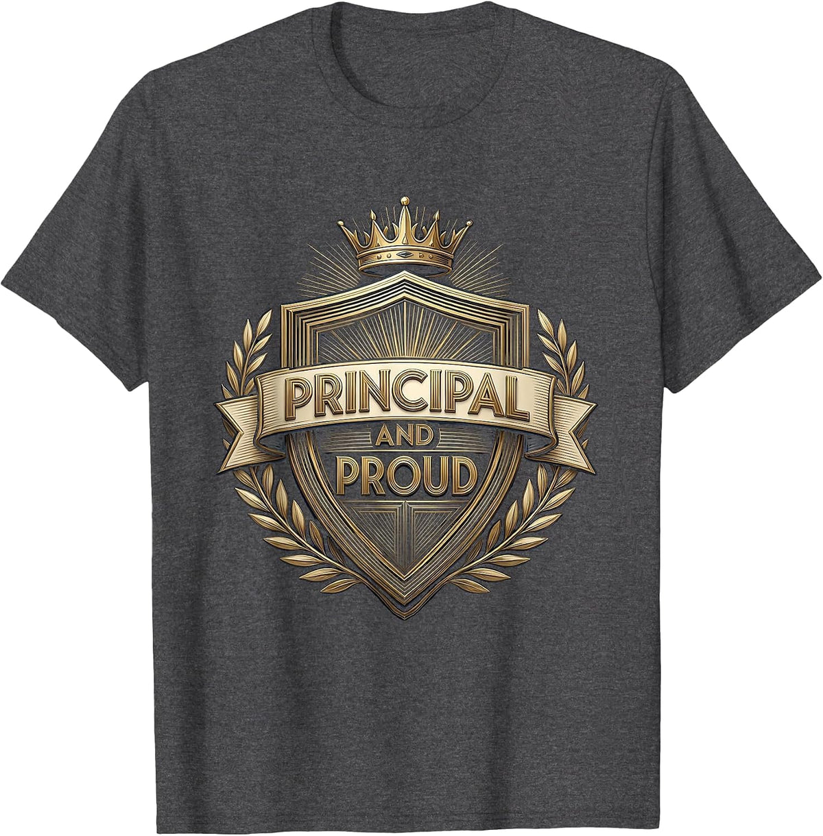 Principal and Proud School Leadership Design T-Shirt - Dark Heather Grey