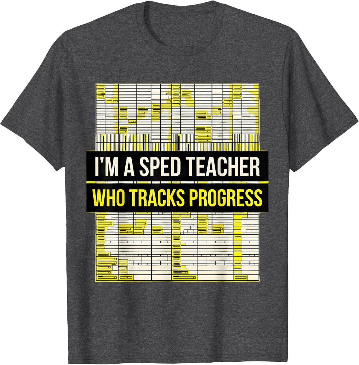 I'm A SPED Teacher Who Tracks Progress Geometric Humor T-Shirt - Dark Heather Grey