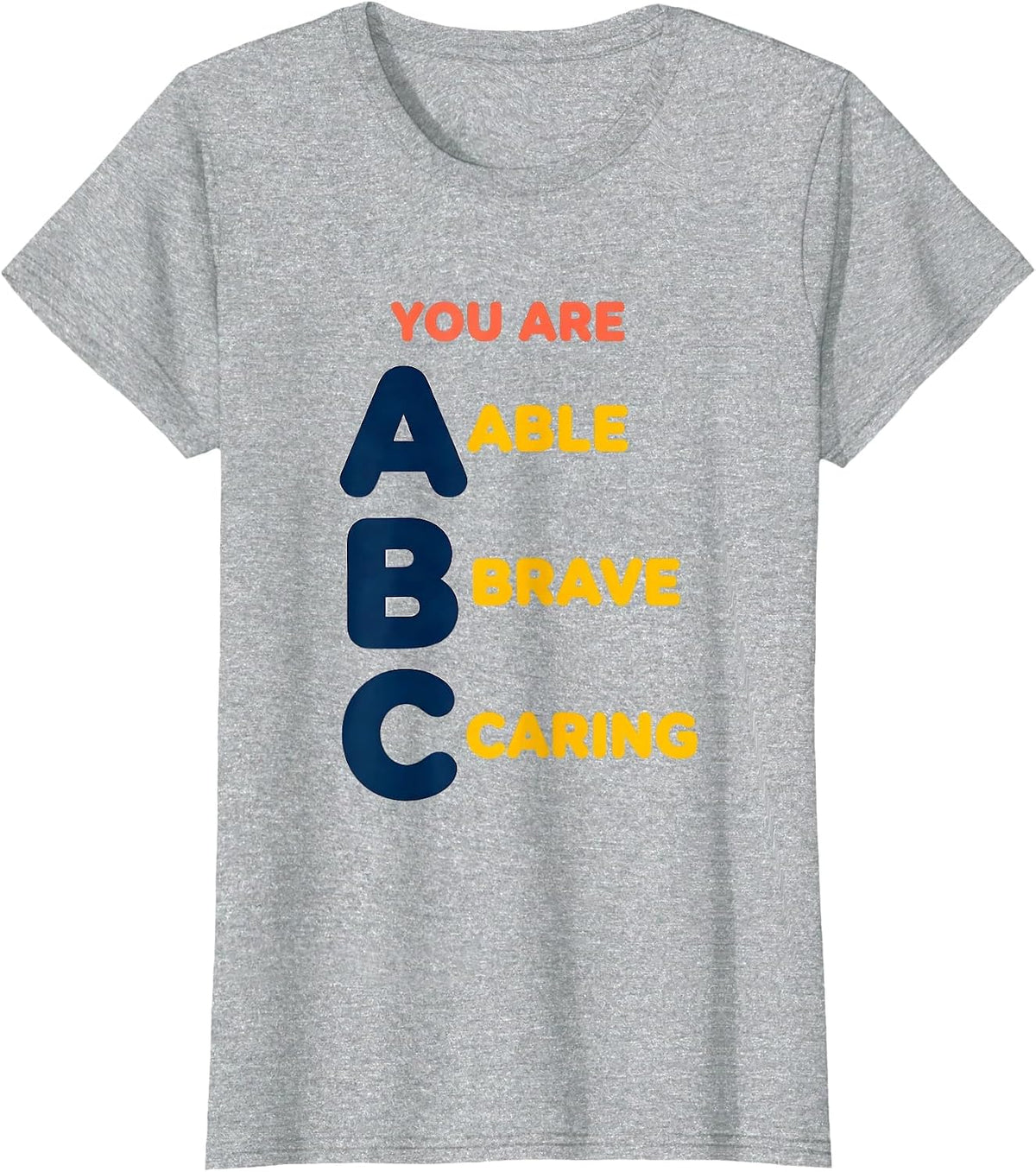 Women's You Are Able Brave Caring Teacher Alphabet Learning Chart T-Shirt - Heather Grey