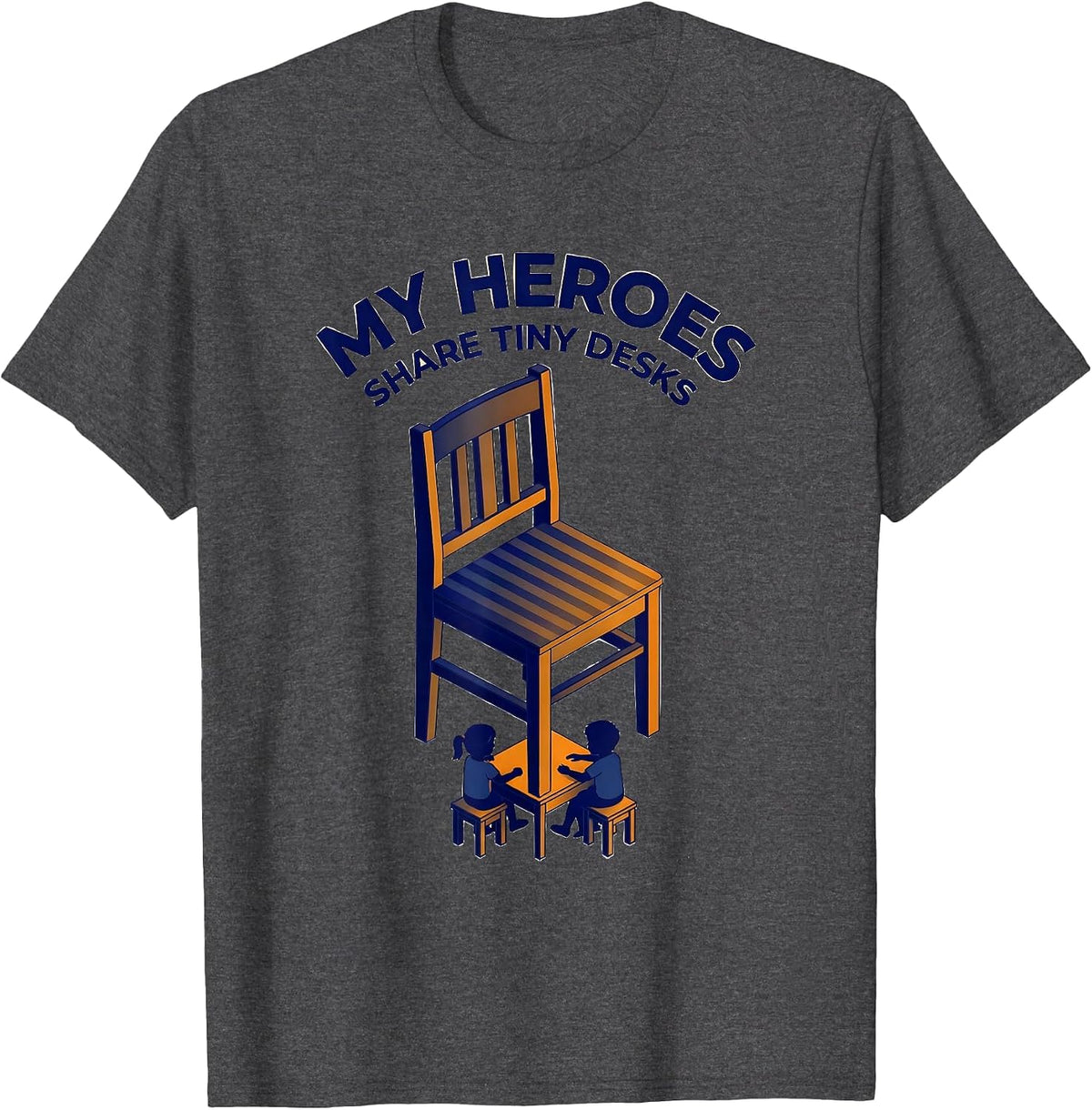 Men's My Heroes Share Tiny Desks Funny Teacher Superhero Humor T-Shirt - Dark Heather Grey