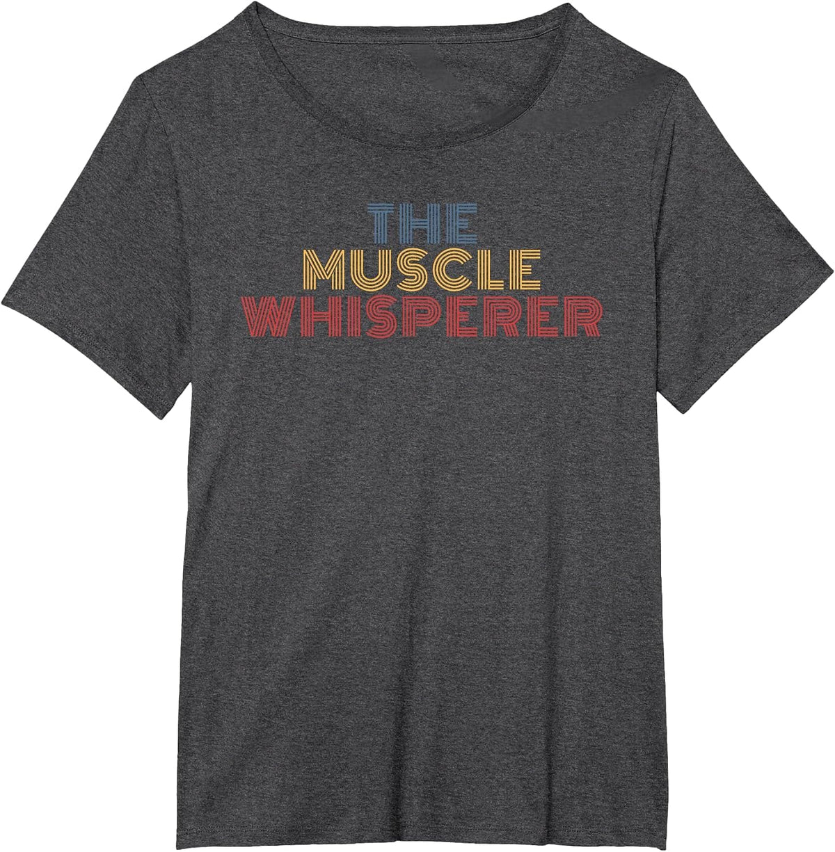 The Muscle Whisperer Retro Text Massage Therapist T-Shirt - Dark Heather Grey