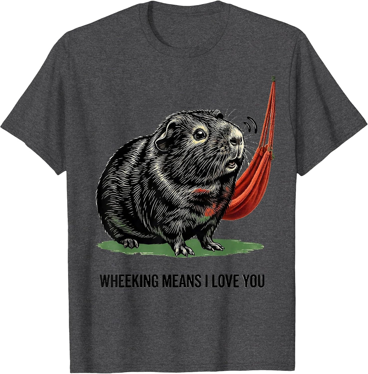Wheeking Means I Love You Funny Guinea Pig Lover Gift T-Shirt - Dark Heather Grey