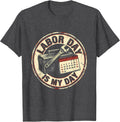 Men's Labor Day Is My Day Distressed Blue Collar Worker Humor T-Shirt - Dark Heather Grey