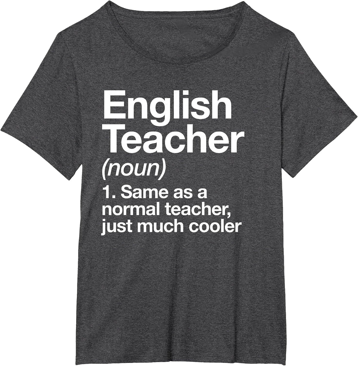 English Teacher Definition Funny Back to School First Day T-Shirt - Dark Heather Grey