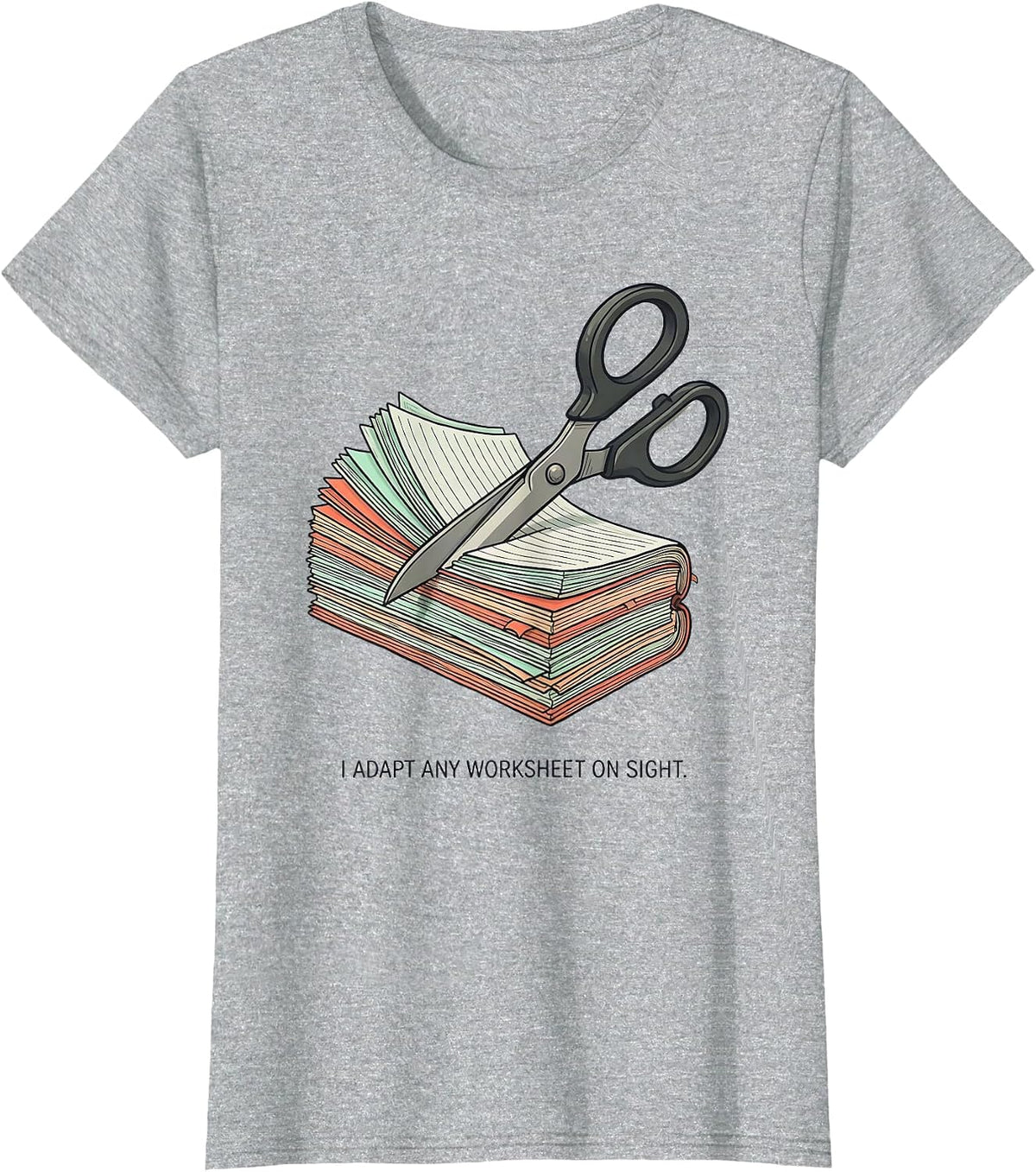 I Adapt Any Worksheet On Sight Funny Special Education T-Shirt - Heather Grey