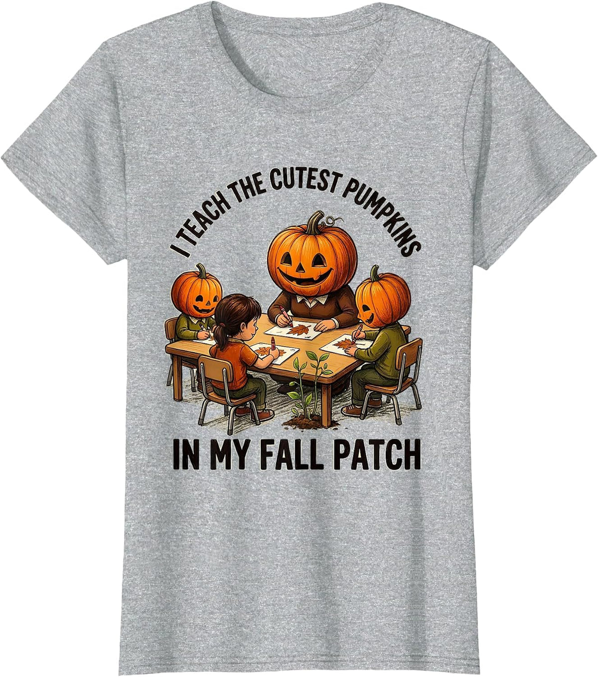 I Teach The Cutest Pumpkins In My Fall Patch Teacher T-Shirt - Heather Grey