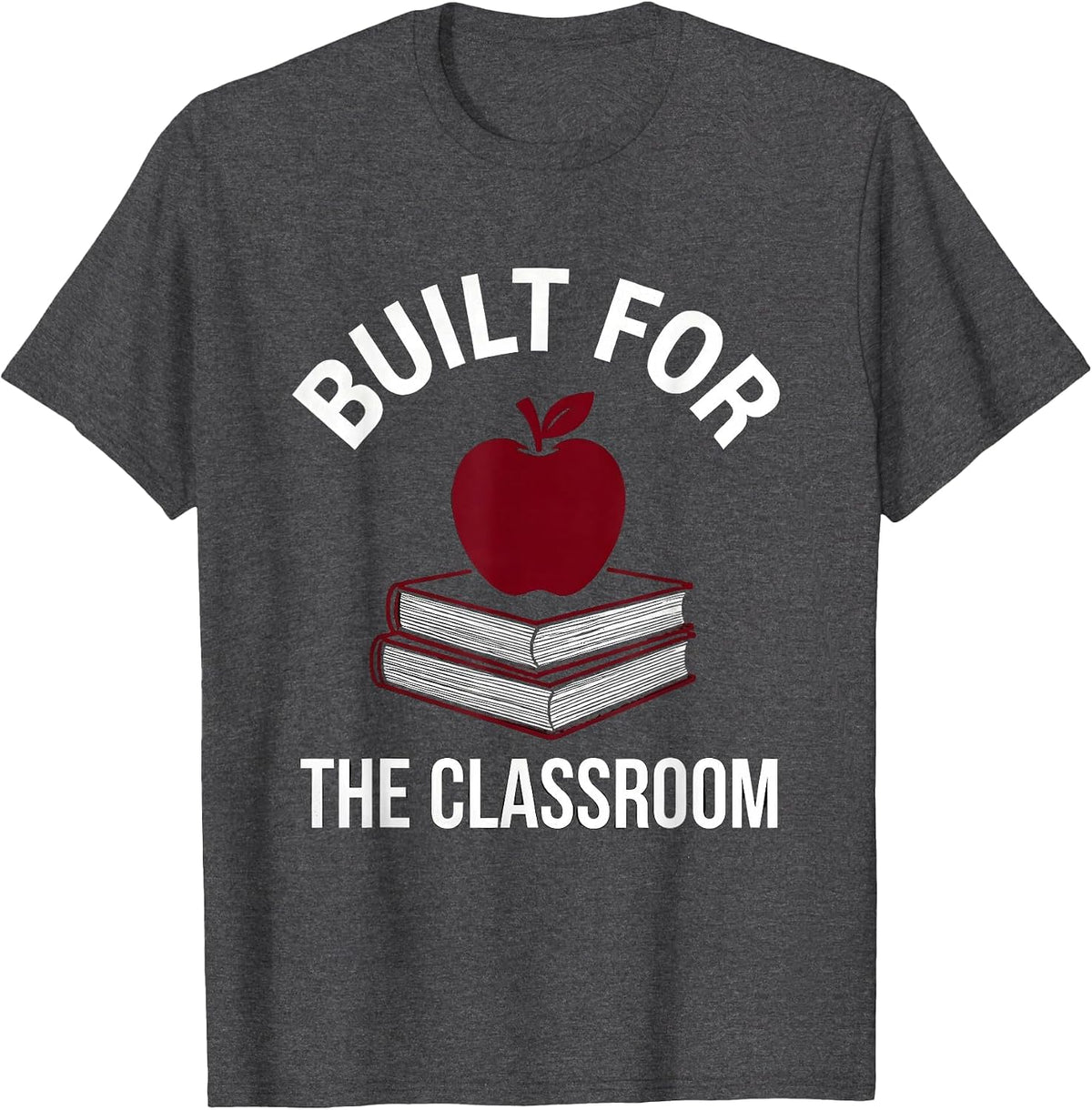 Men's Built for the Classroom Teacher Graphic Design T-Shirt - Dark Heather Grey