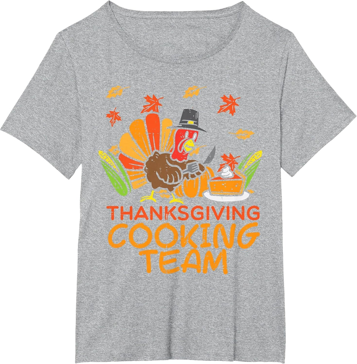 Thanksgiving Cooking Team Funny Fall Dinner Mom Grandma Aunt T-Shirt - Heather Grey