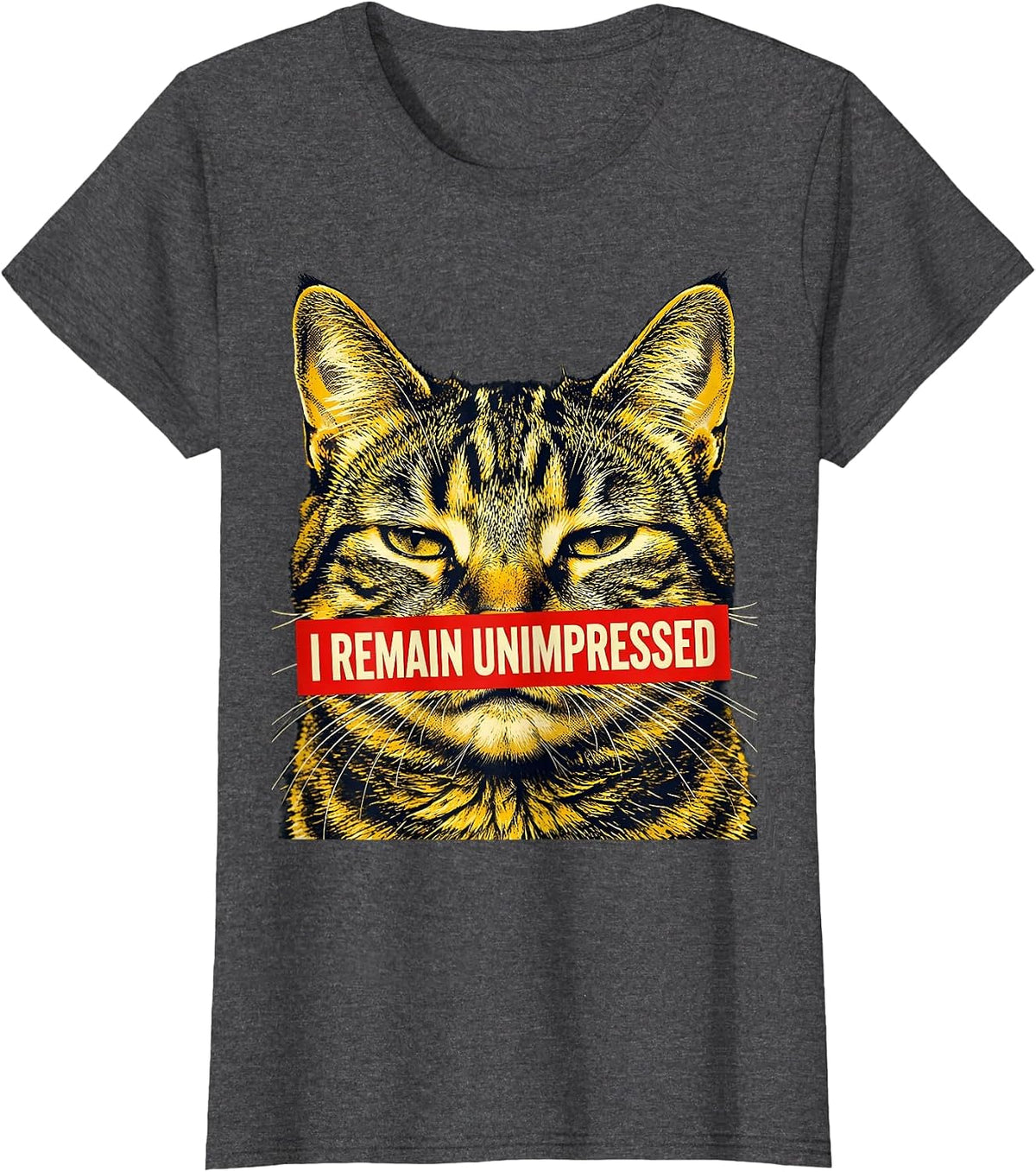 Women's I Remain Unimpressed Funny Cat Meme Lover Humor Cat Owner T-Shirt - Dark Heather Grey