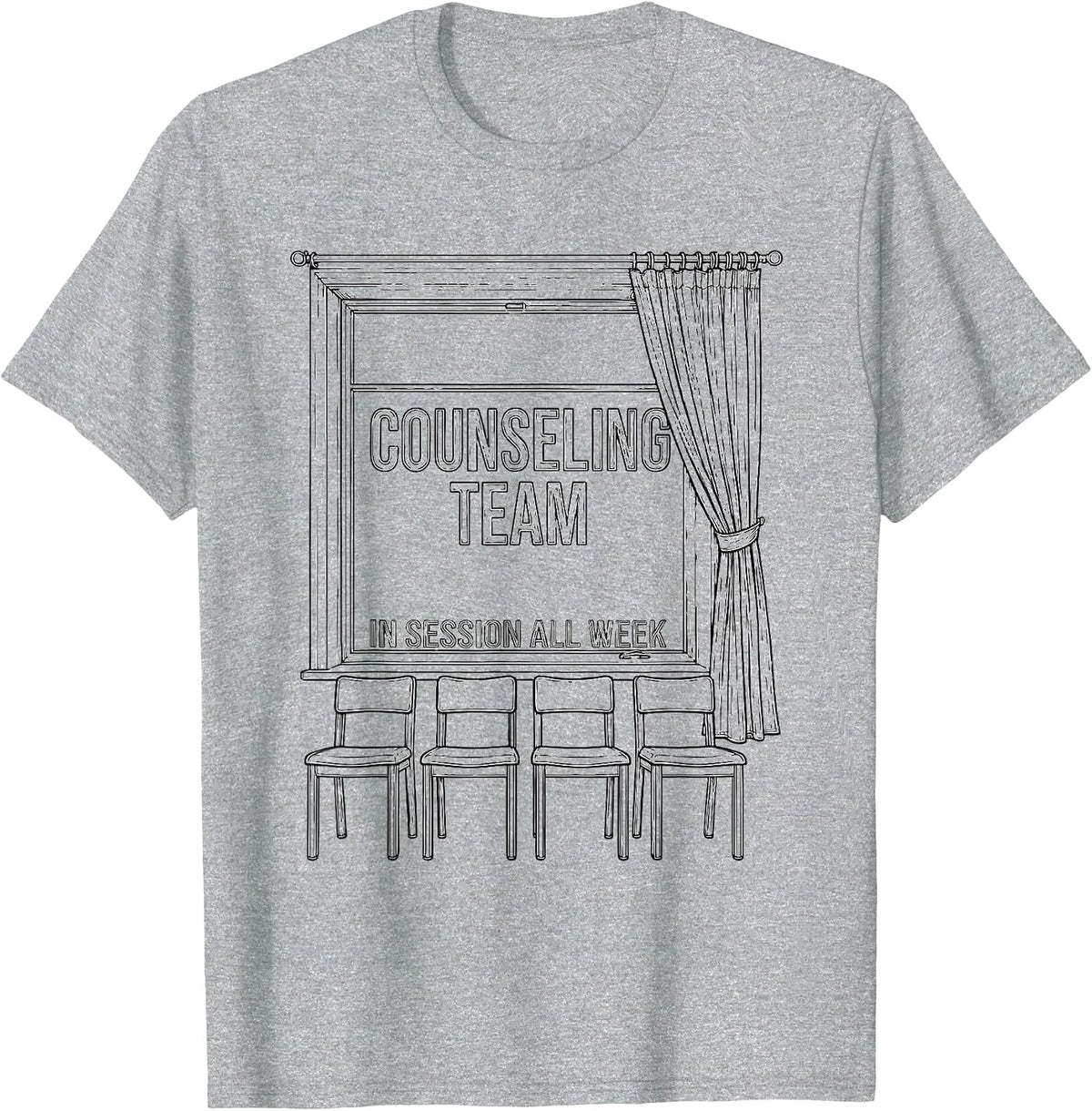 Men's Counseling Team In Session All Week School Counselor T-Shirt - Heather Grey