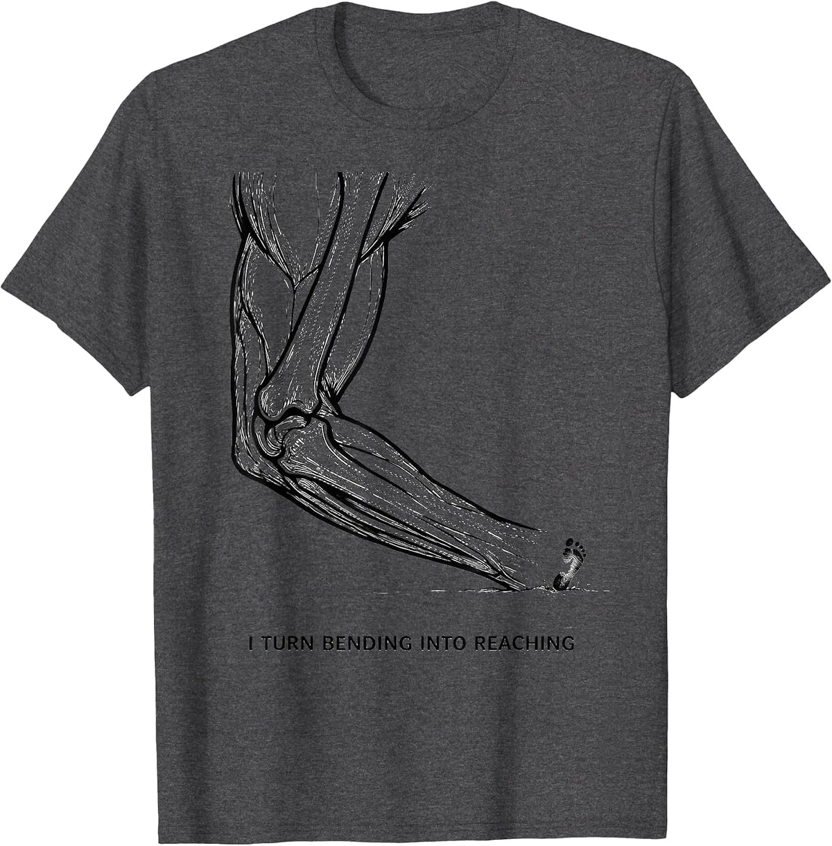 I Turn Bending Into Reaching Physical Therapy PT Humor T-Shirt - Dark Heather Grey