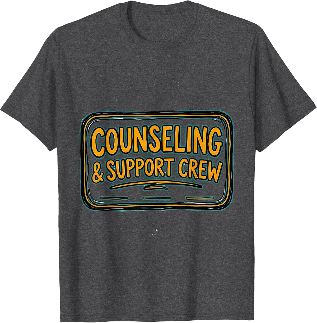 Men's Counseling & Support Crew Funny School Counselor Mental T-Shirt - Dark Heather Grey
