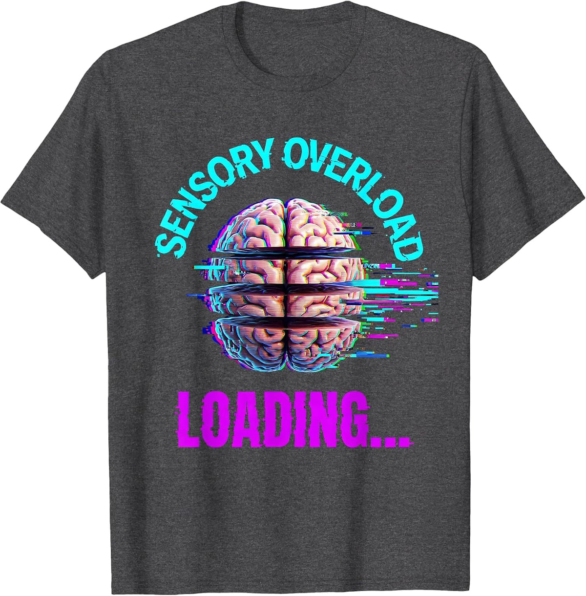 Sensory Overload Loading Autism Awareness Design T-Shirt - Dark Heather Grey