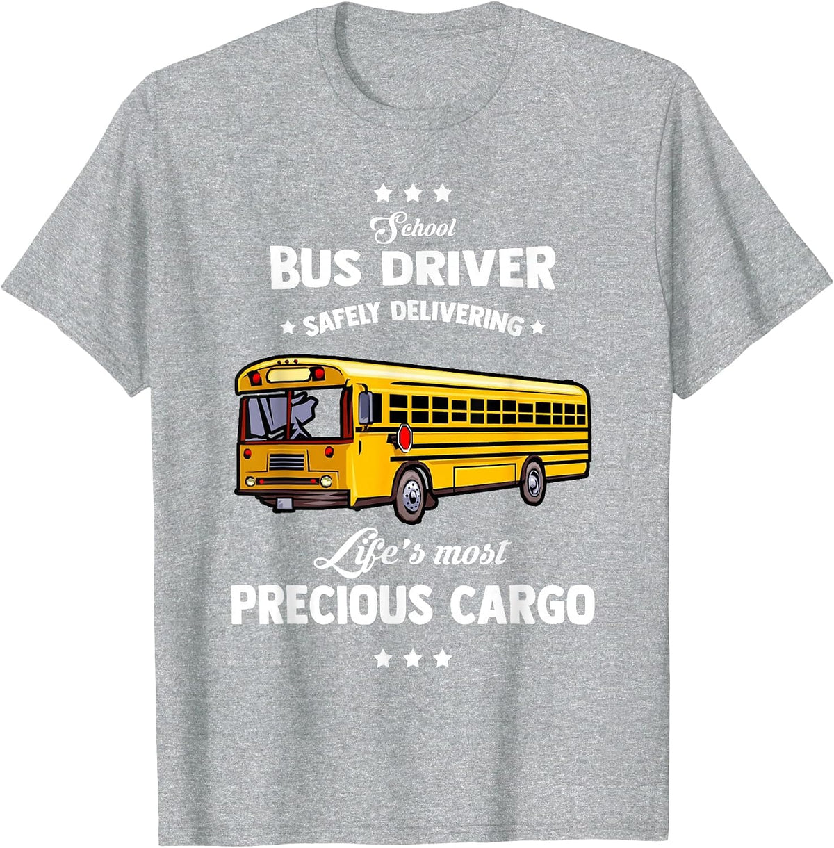 School Bus Driver Safely Delivering | School Bus Driver T-Shirt - Heather Grey