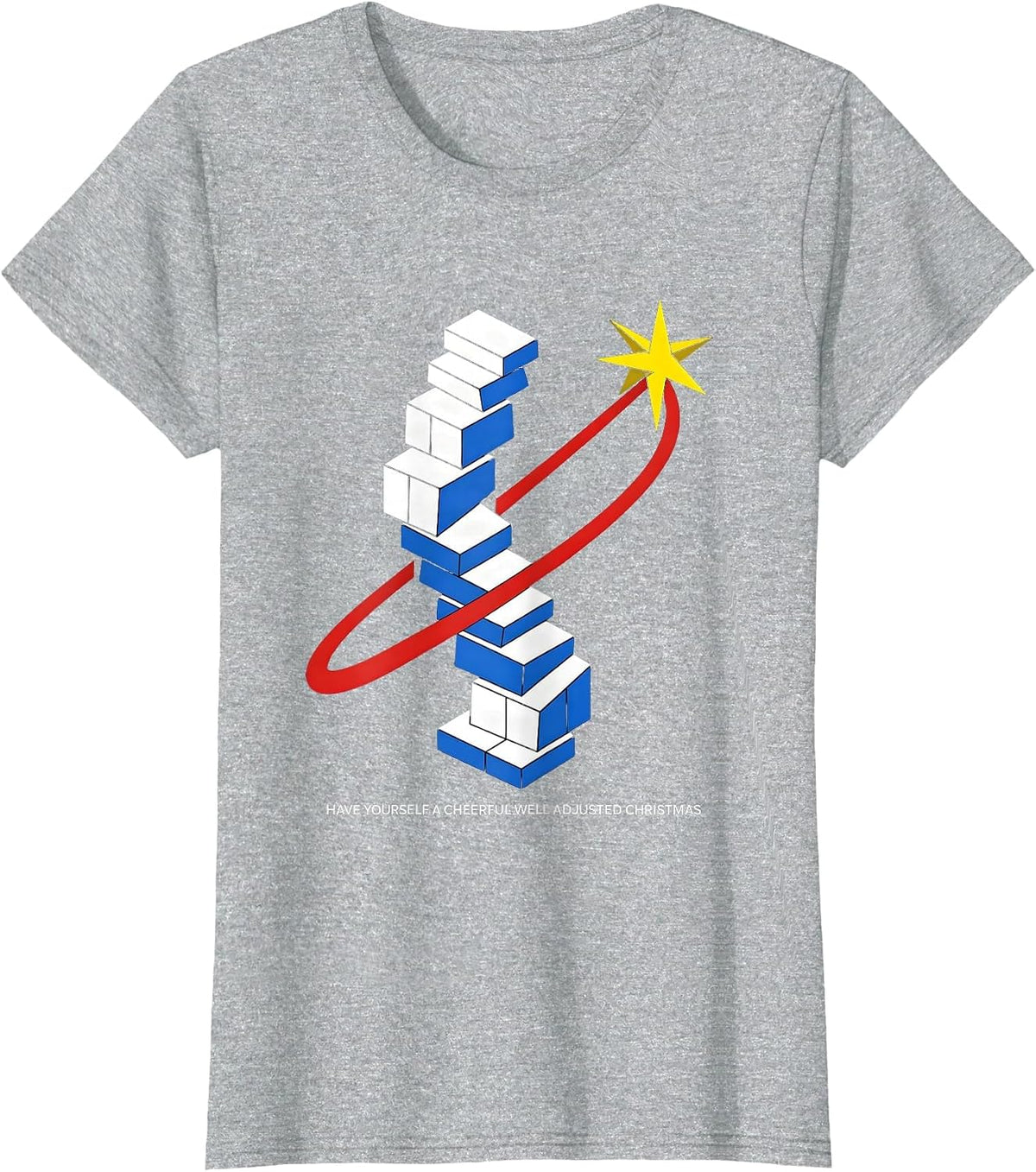 Women's Have Yourself A Cheerful, Well Adjusted Christmas Funny T-Shirt - Heather Grey