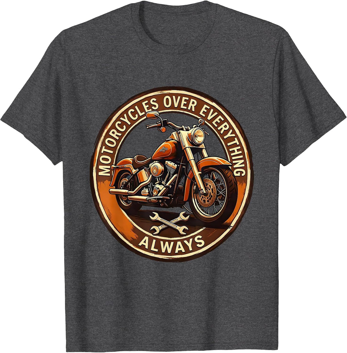 Men's Motorcycles Over Everything Always Biker Design T-Shirt - Dark Heather Grey