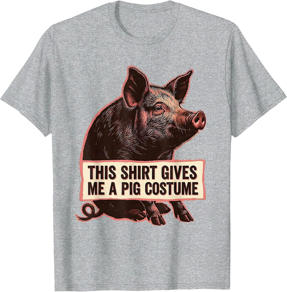 Men's This Shirt Gives Me A Pig Costume Funny Pig Lover Halloween T-Shirt - Heather Grey