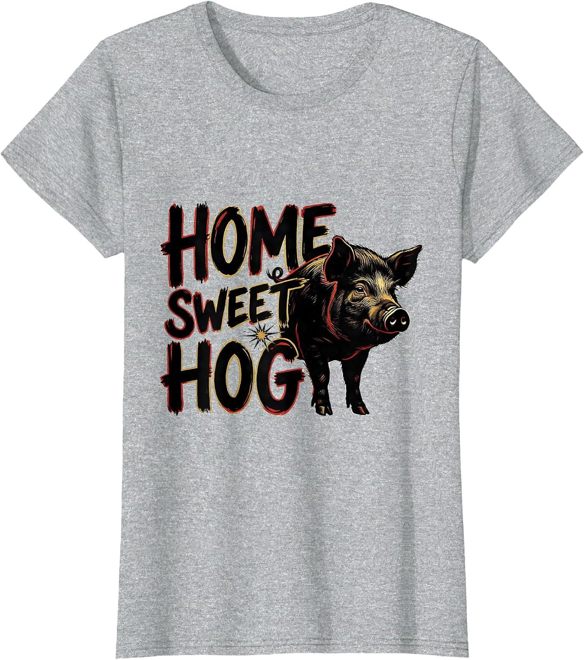 Home Sweet Hog Funny Pig Farm Animal Lover Humor T-Shirt - Heather Grey