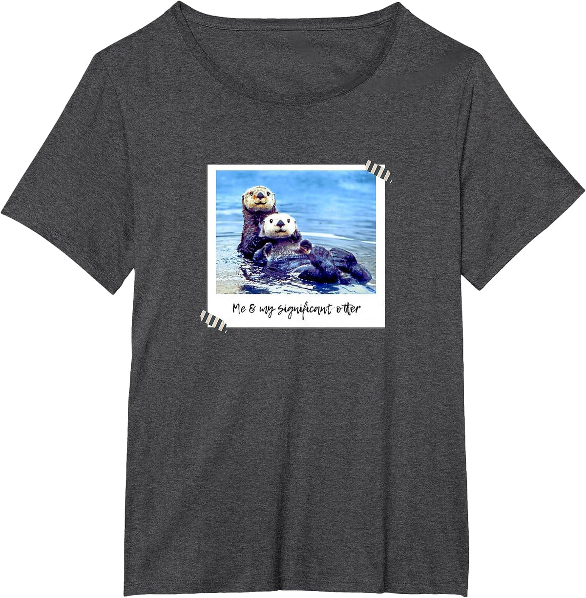 Me and My Significant Otter Tshirt - Funny Otter Pun t Shirt T-Shirt - Dark Heather Grey